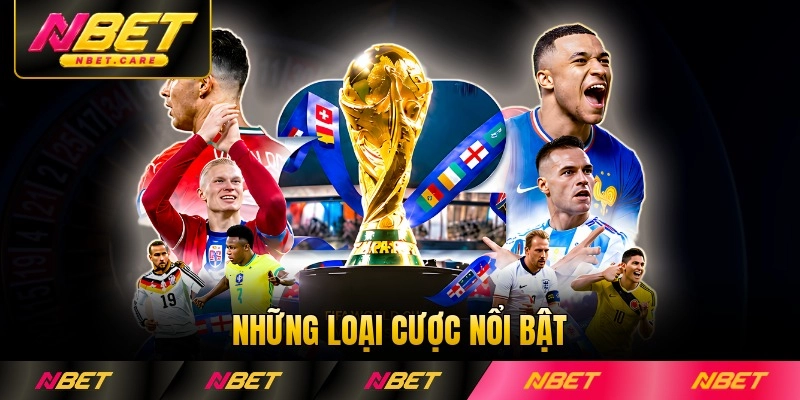 Những loại cược nổi bật trong hệ thống sàn chơi kinh điển môn bóng